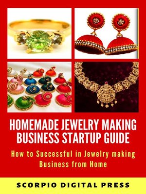 cover image of Homemade Jewelry Making Business Startup Guide How to Successful in Jewelry making Business from Home